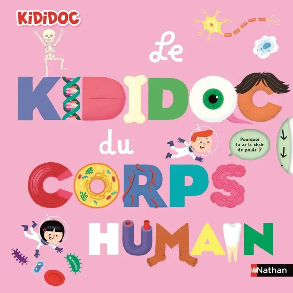 Le grand Kididoc du corps humain - Livre pop-up - dès 4 ans - 3 - Eveil Montessori Maroc