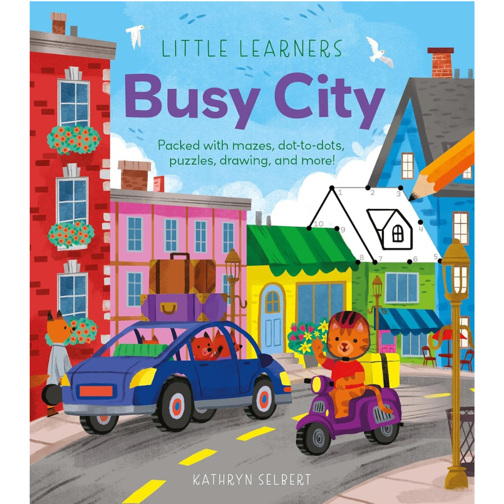 Little Learners: Busy City – Packed with Mazes, Dot-to-Dots, Puzzles, Drawing, and More! - 1 - Eveil Montessori Maroc