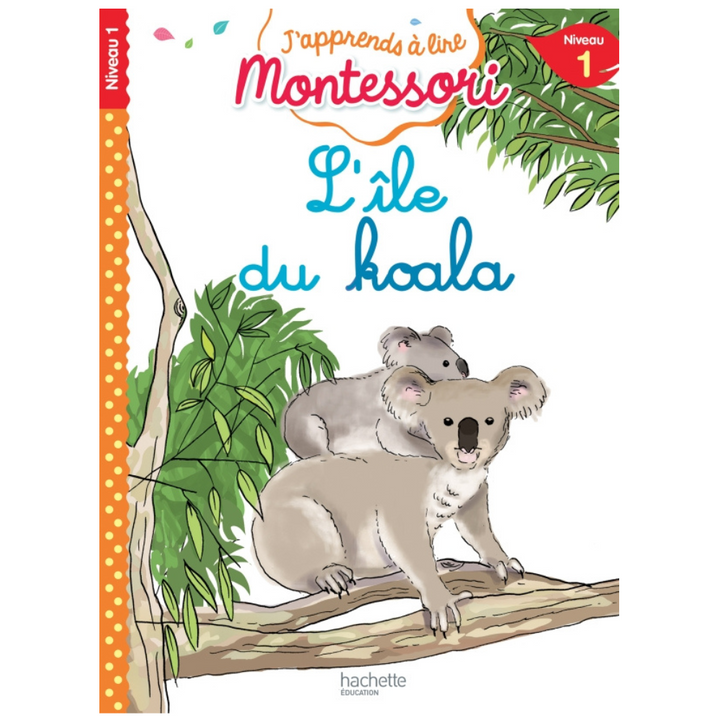 L'île du koala, niveau 1 - J'apprends à lire Montessori