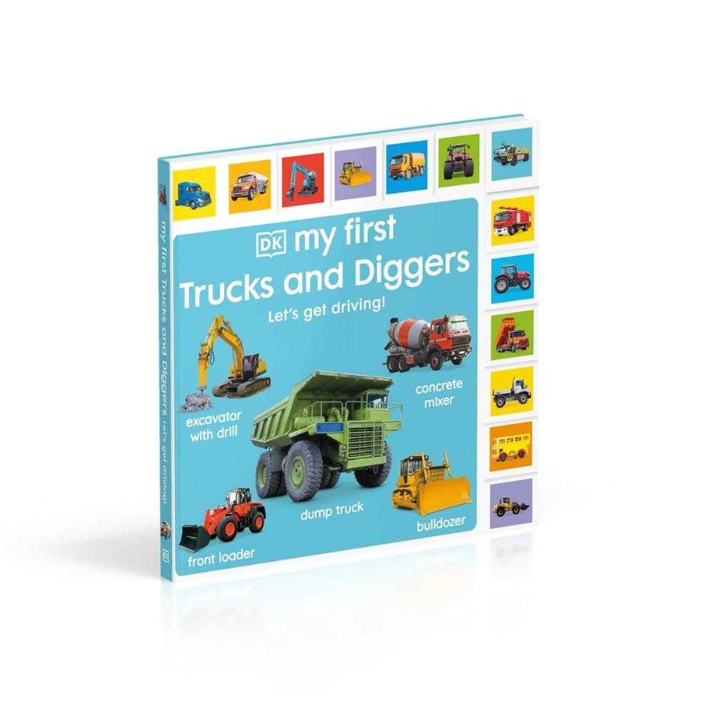 My First Trucks and Diggers : Let's Get Driving! - 5 - Eveil Montessori Maroc