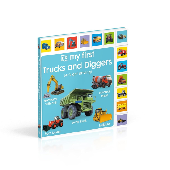 My First Trucks and Diggers : Let's Get Driving! - 5 - Eveil Montessori Maroc