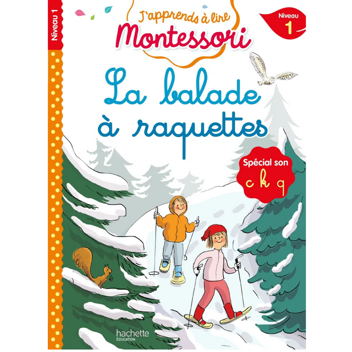 La balade à raquettes, niveau 1 - J'apprends à lire Montessori
