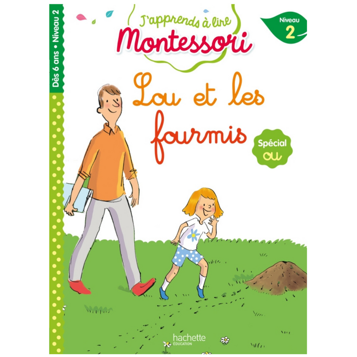 Lou et les fourmis, niveau 2 - J'apprends à lire Montessori