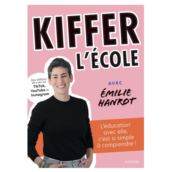 Kiffer l'école : avec Emilie Hanrot