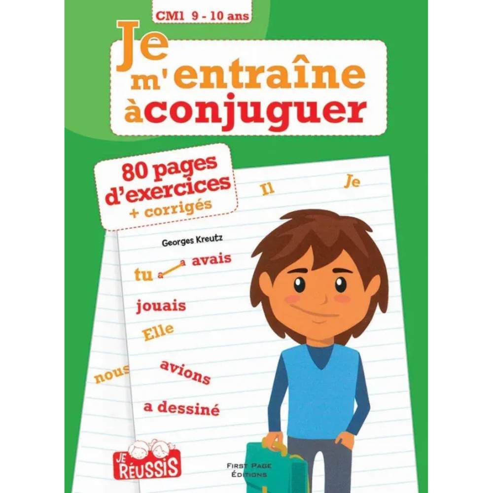 Je m'entraîne à conjuguer - CM1 - 1 - Eveil Montessori Maroc