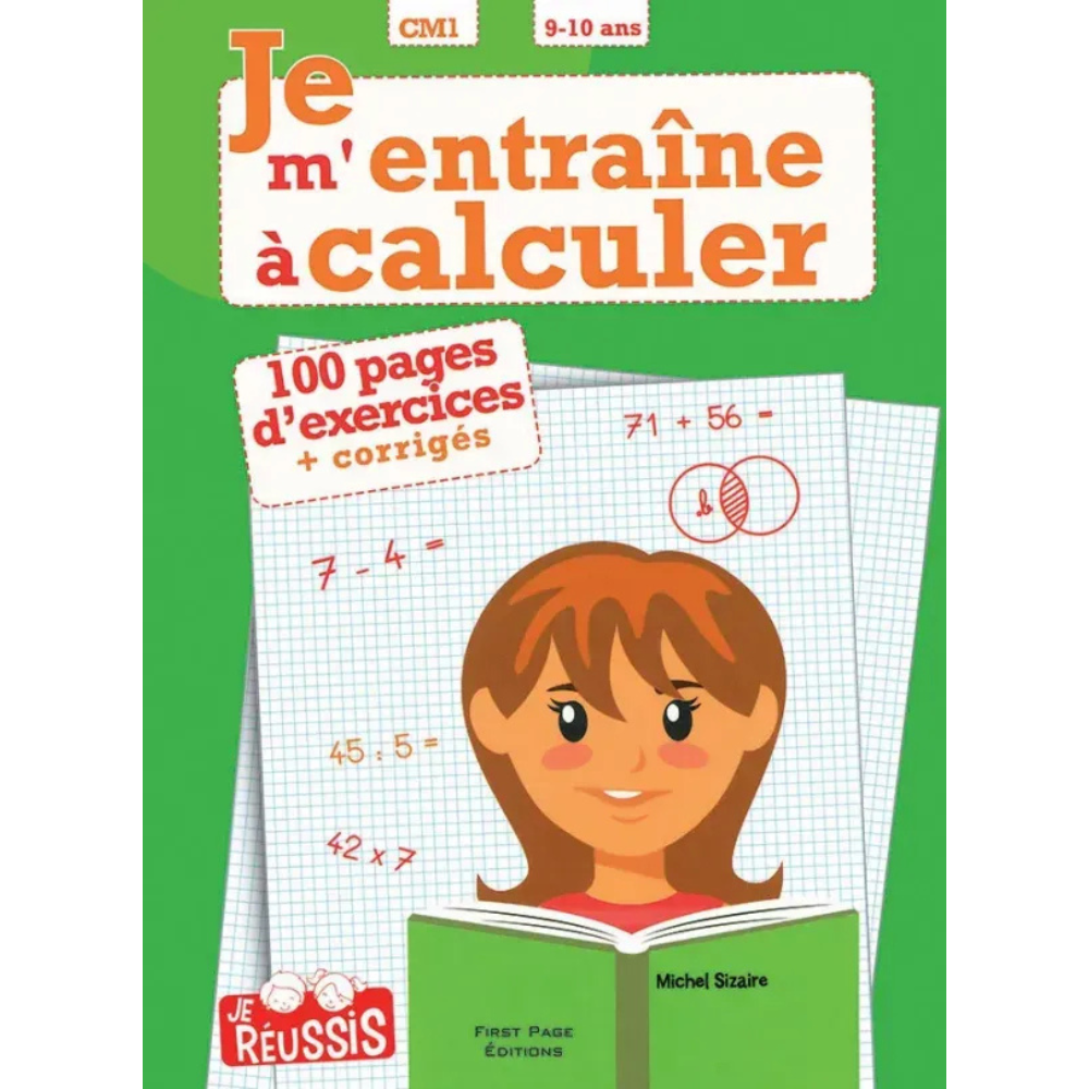 Je m'entraîne à calculer - CM1 - 1 - Eveil Montessori Maroc
