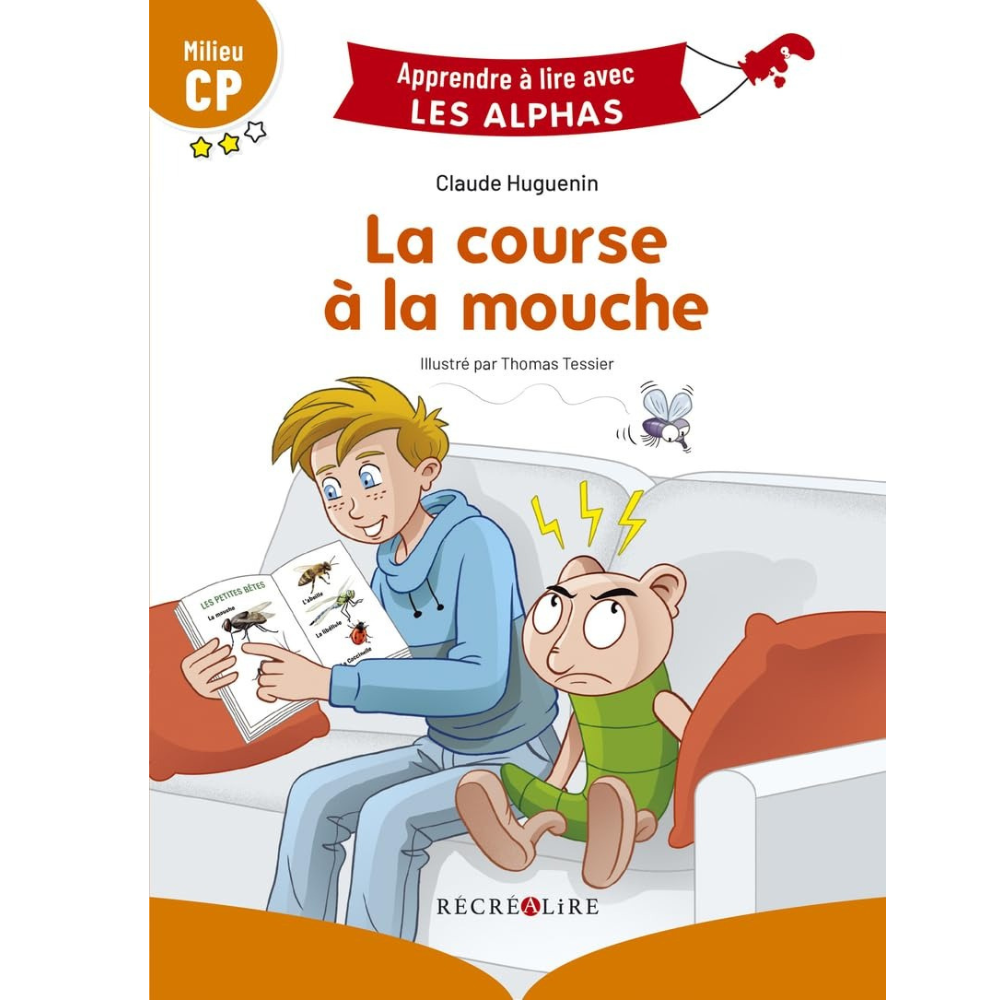 La course à la mouche – Milieu CP – Collection Apprendre à lire avec Les Alphas - 1 - Eveil Montessori Maroc