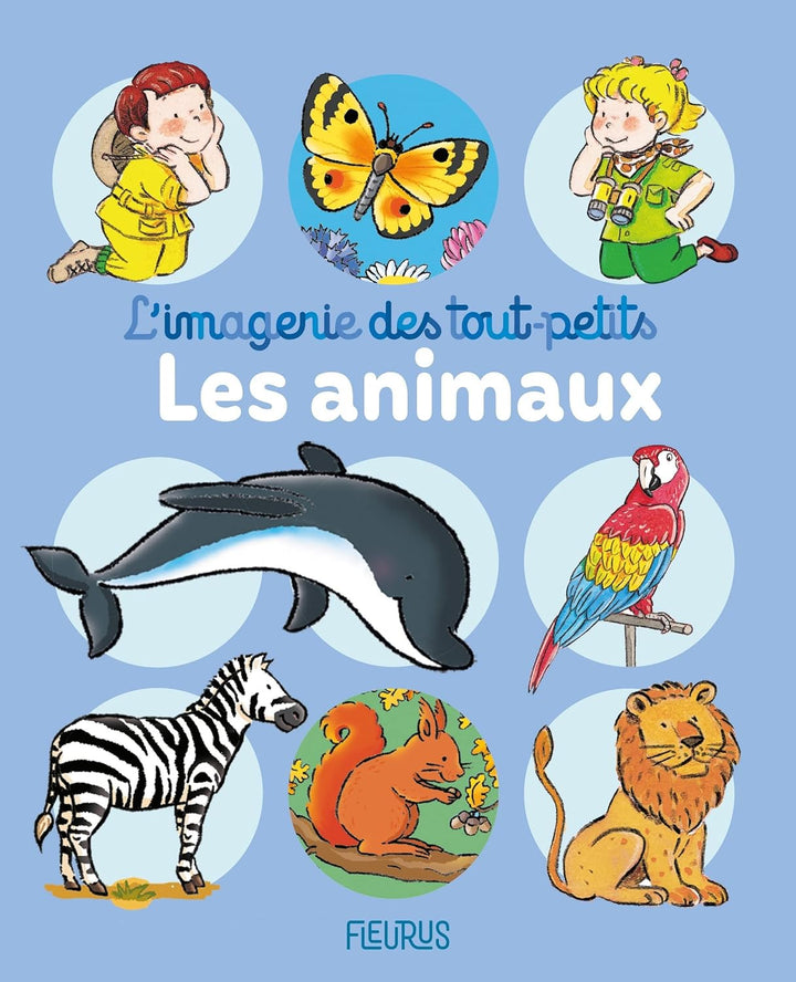 L’imagerie des tout-petits : Les animaux