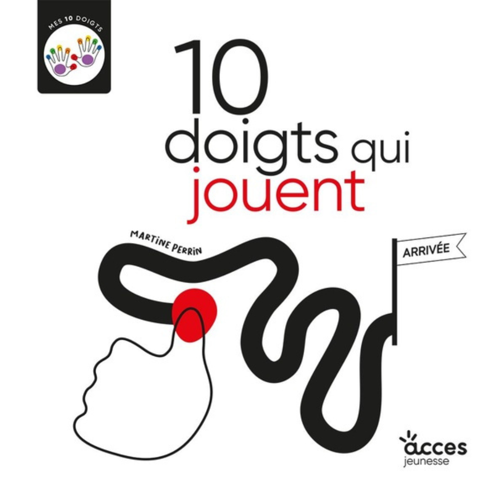 10 Doigts qui jouent : mes 10 doigts - 1 - Eveil Montessori Maroc