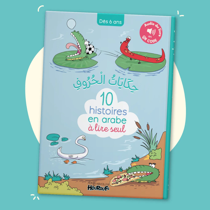 10 Histoires en Arabe à Lire Seul