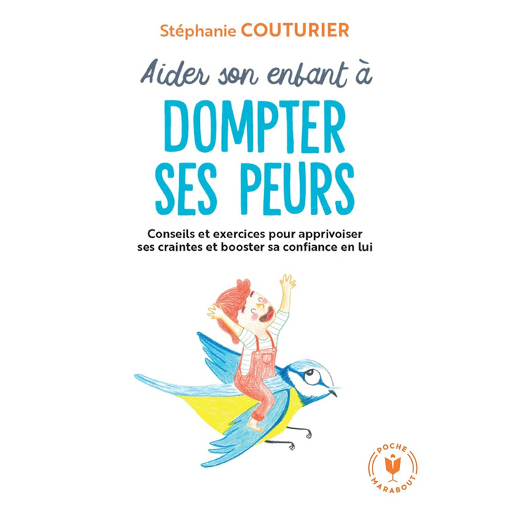 Aider son enfant à dompter ses peurs