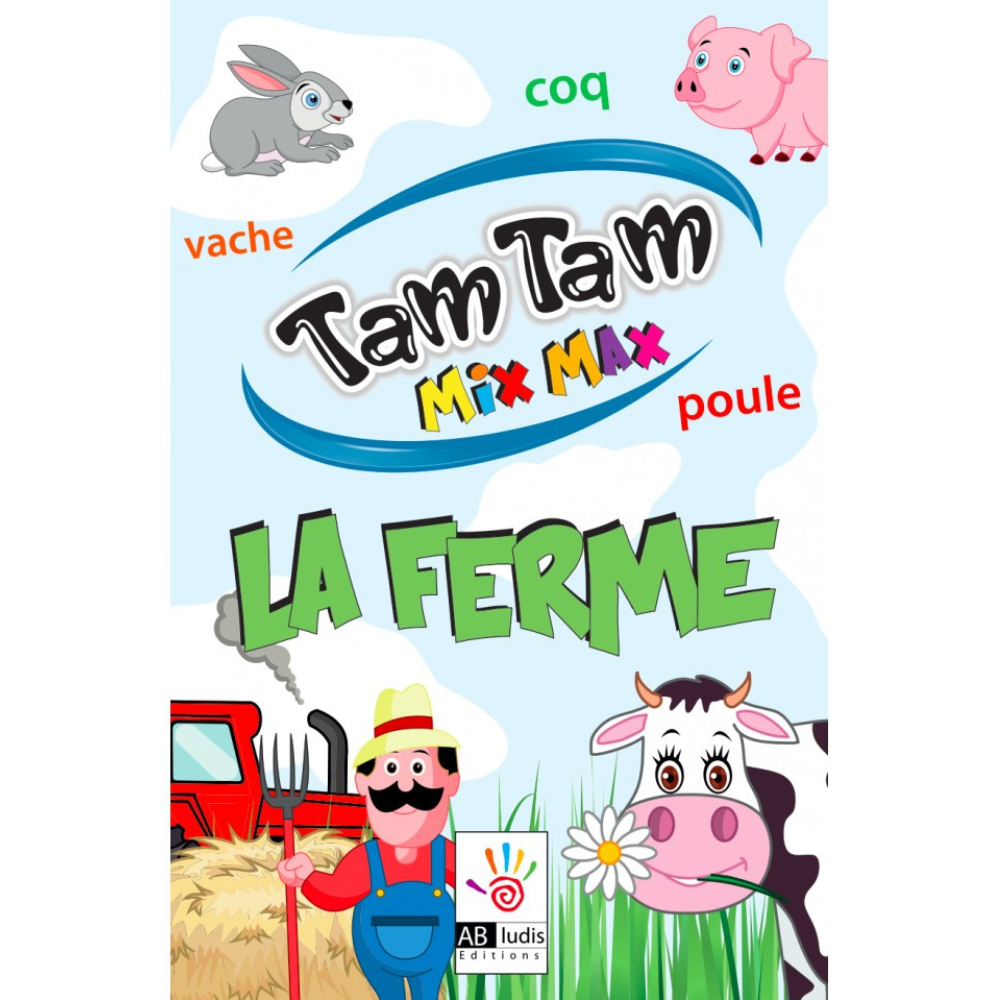 Tam Tam Mix Max : La ferme