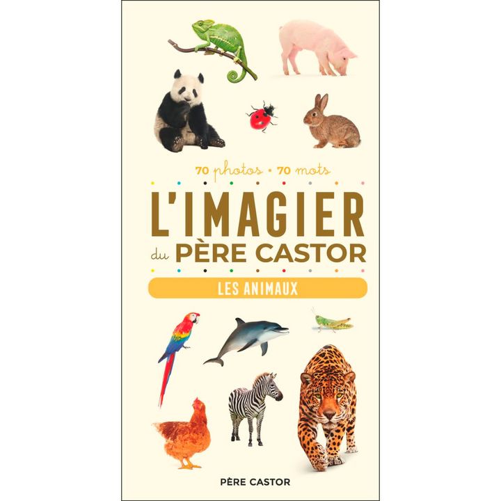 Imagier du père castor - Les animaux