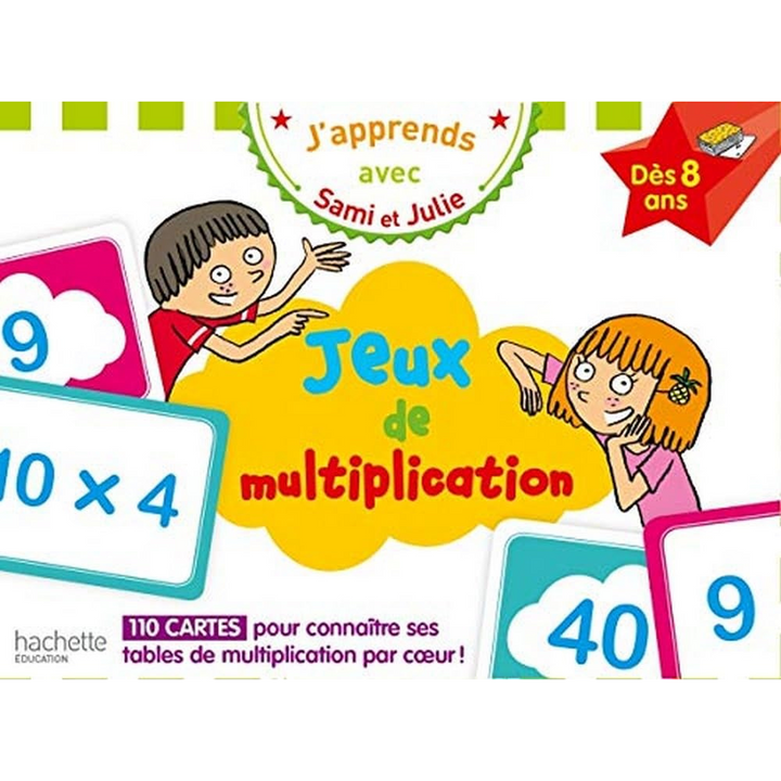 J'apprends avec Sami et Julie : Jeux de multiplications dès 8 ans