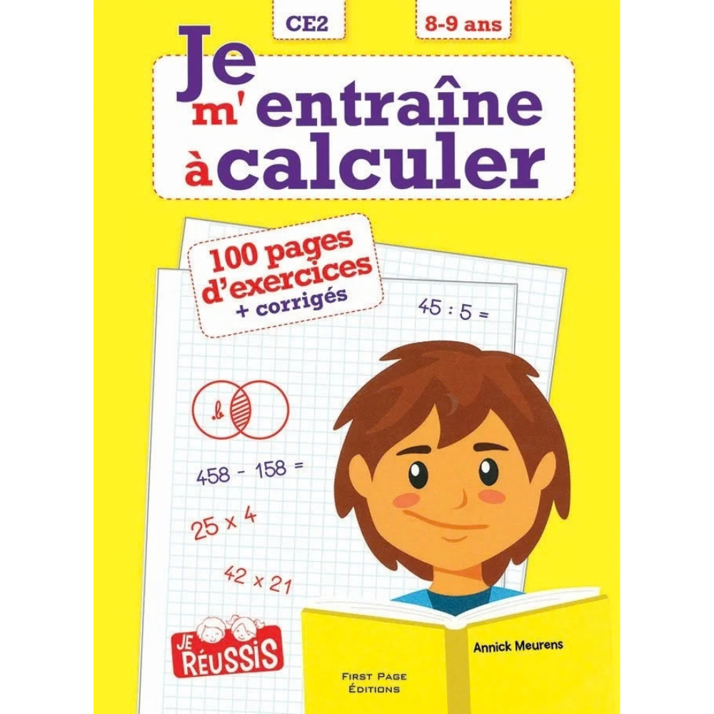 Je m’entraîne à calculer CE2 - 1 - Eveil Montessori Maroc