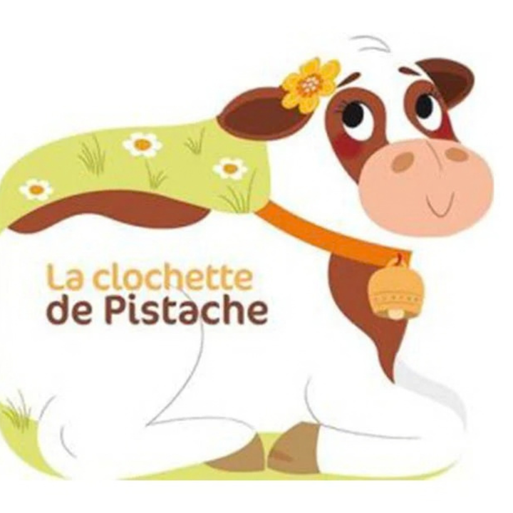 Les P’tits Z’amis de la Ferme - La Clochette de Pistache