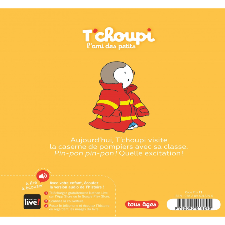 T'choupi visite la caserne de pompiers - Dès 2 ans - Un livre à lire et à écouter