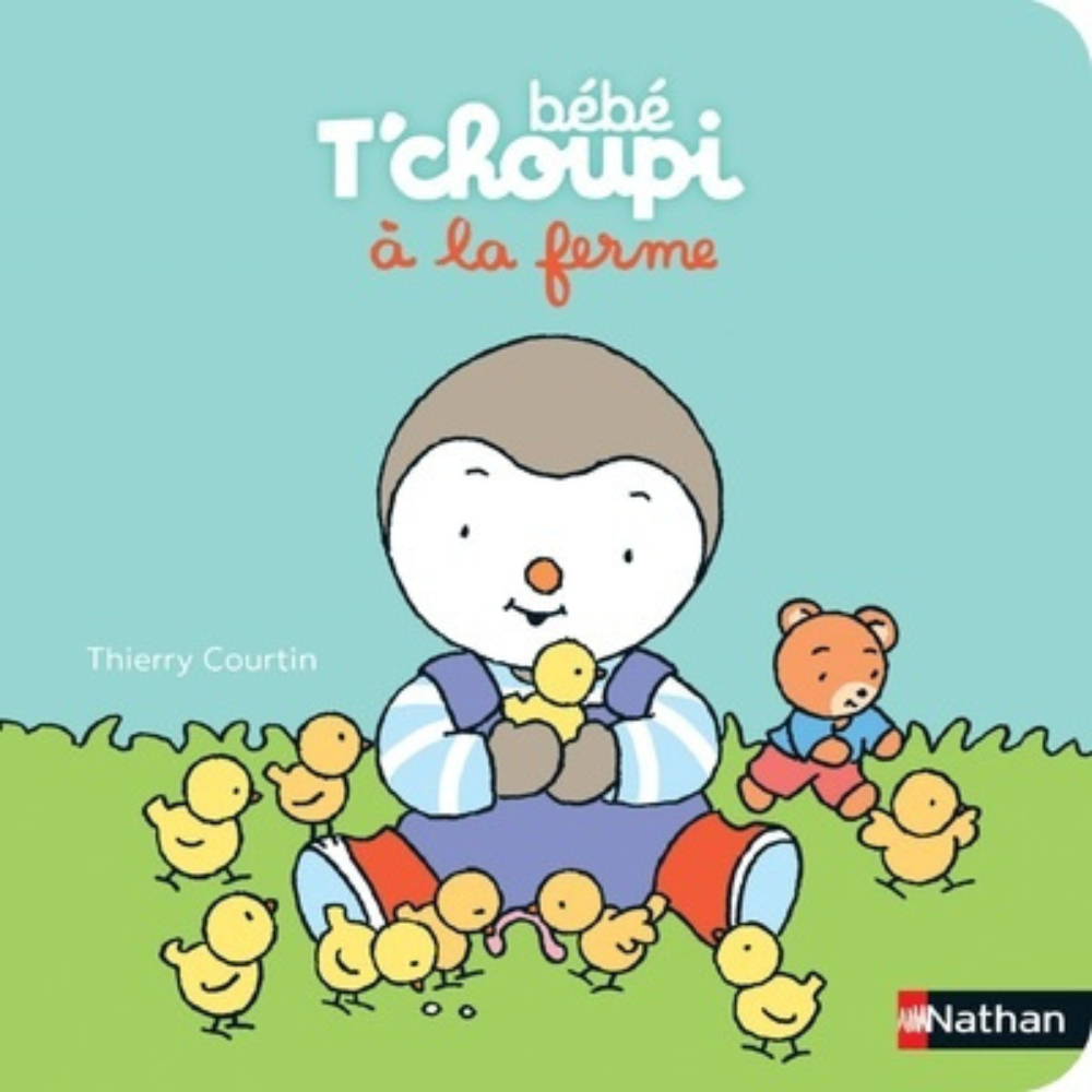 Bébé T'choupi à la ferme - dès 6 mois - 1 - Eveil Montessori Maroc