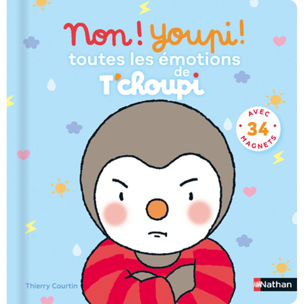Non ! Youpi ! Toutes les émotions de T'choupi - Livre interactif avec des magnets - Dès 3 ans - 1 - Eveil Montessori Maroc