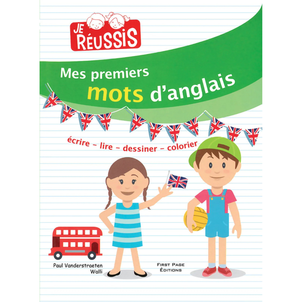 Je Réussis - Mes premiers mots d'anglais - 1 - Eveil Montessori Maroc