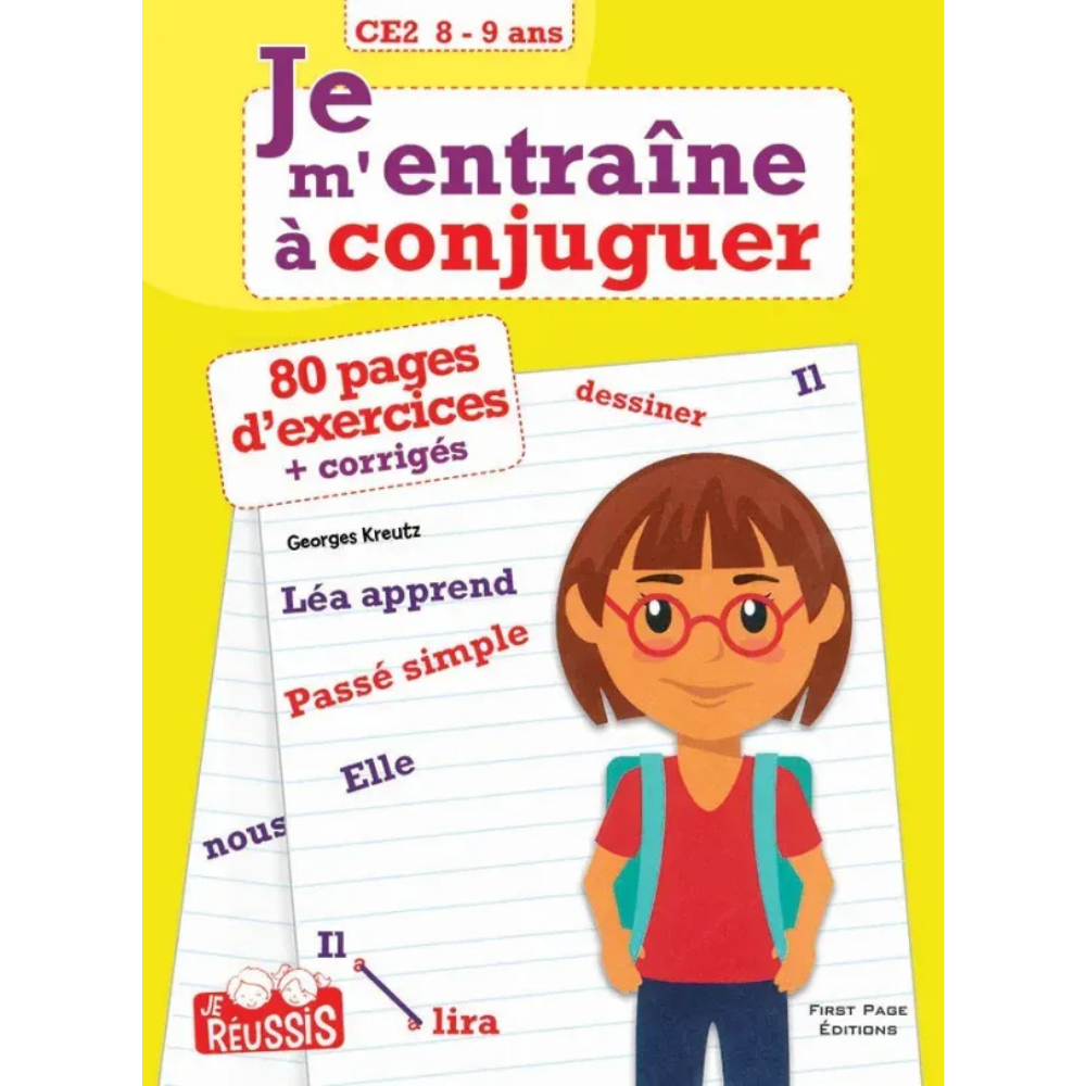Je m'entraîne à conjuguer - CE2 - 1 - Eveil Montessori Maroc