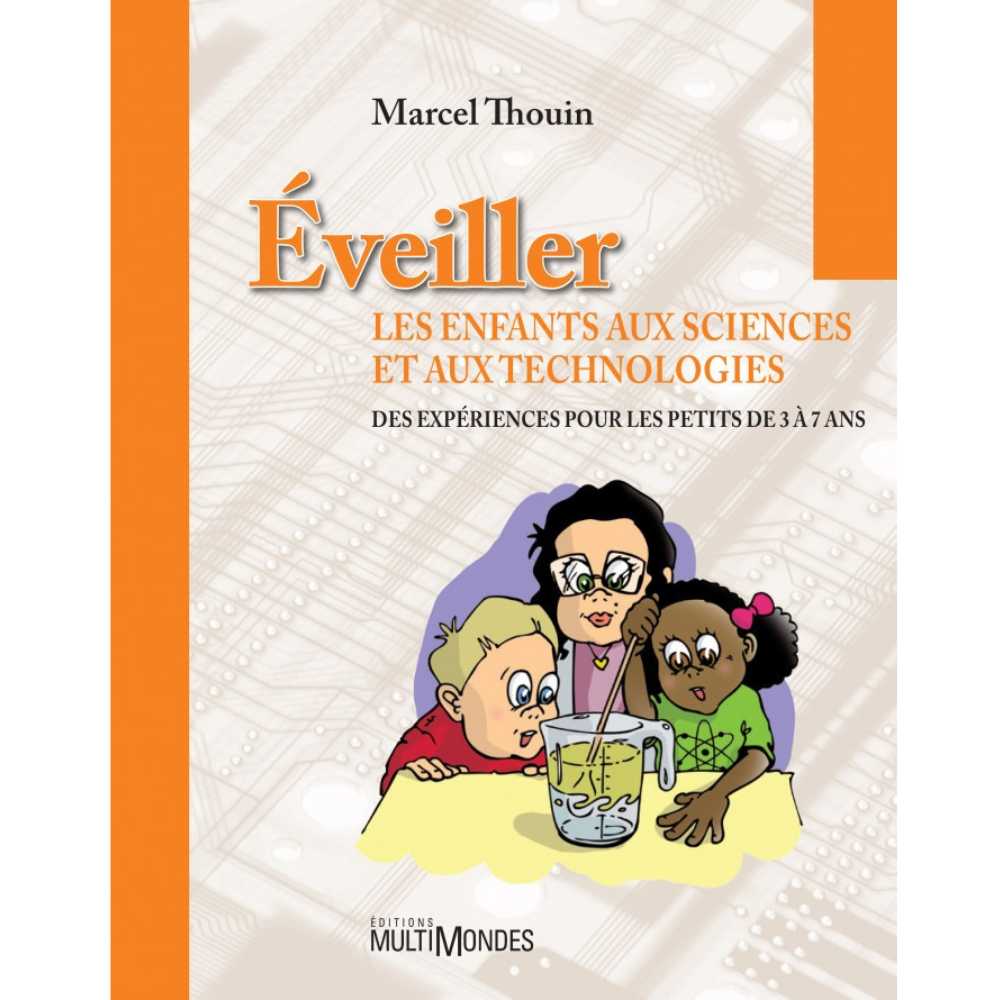 Éveiller les enfants aux sciences et aux technologies - 1 - Eveil Montessori Maroc