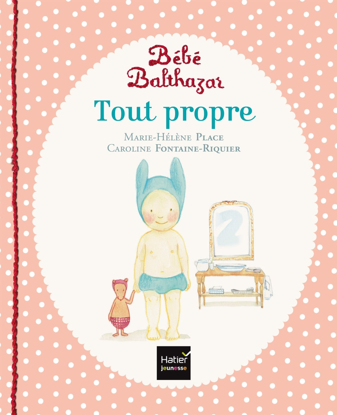 Bébé Balthazar - Tout propre - Eveil Montessori Maroc