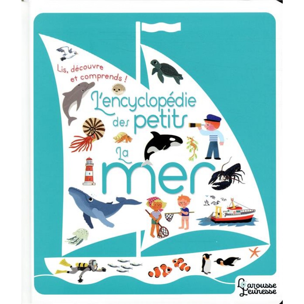 L'encyclopédie des petits - La mer - Eveil Montessori Maroc