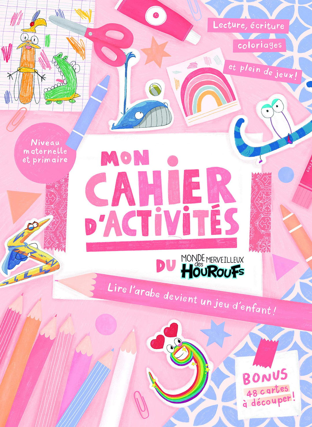 Mon cahier d’activités du Monde des Houroufs – version rose - Eveil Montessori Maroc