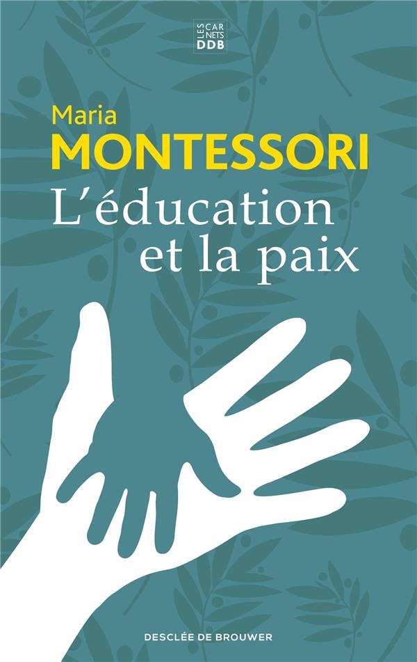 L'éducation et la paix - Eveil Montessori Maroc