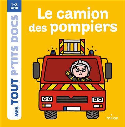 Le camion des pompiers - Eveil Montessori Maroc