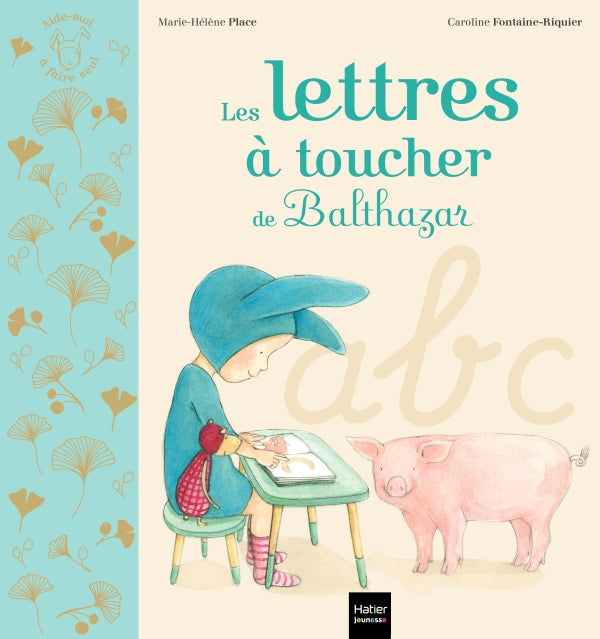 Les lettres à toucher de Balthazar - Eveil Montessori Maroc
