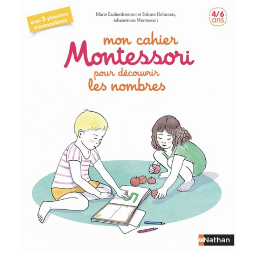 Mon cahier Montessori des nombres - 3/6 ans - Eveil Montessori Maroc