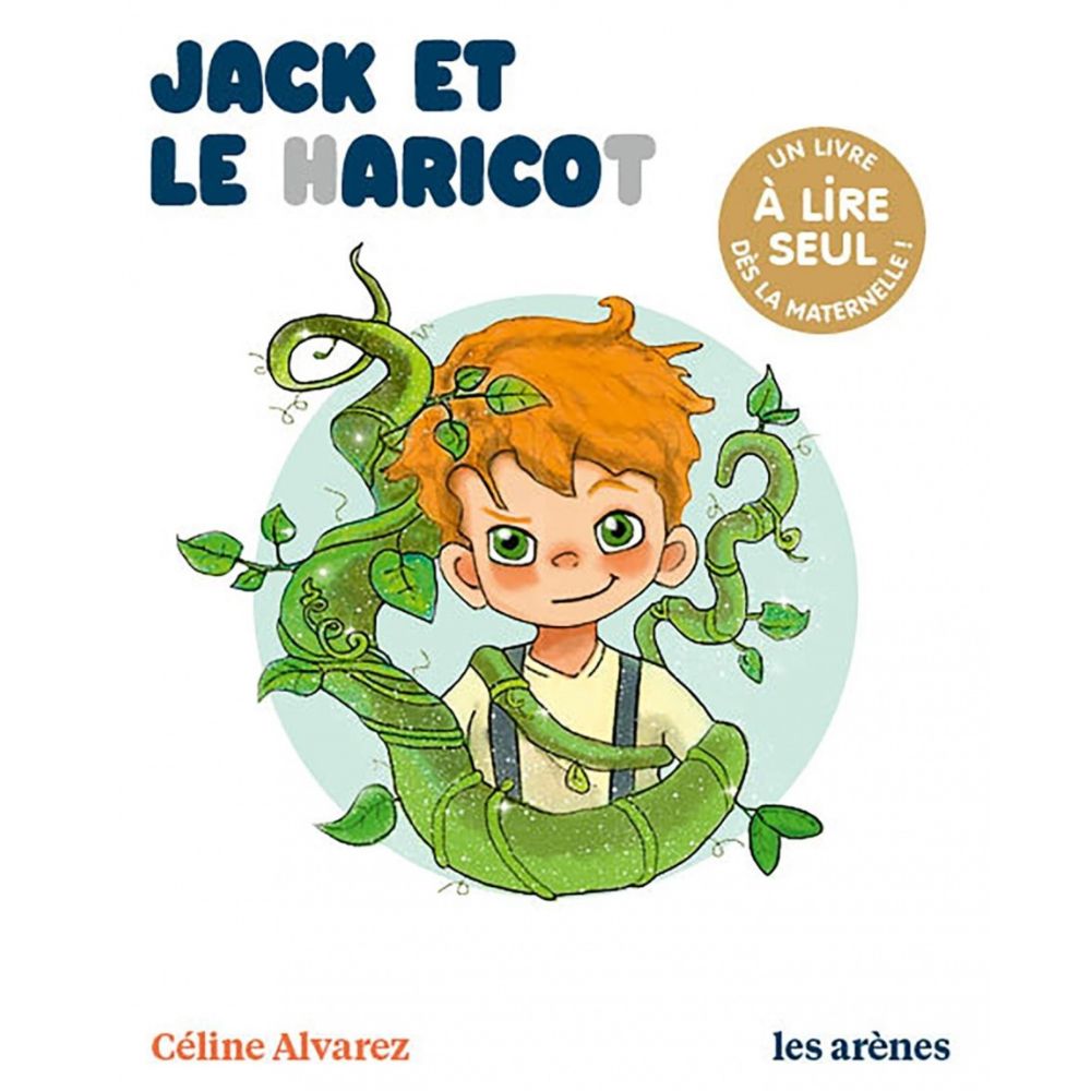 Jack et le haricot : Céline Alvarez - Eveil Montessori Maroc