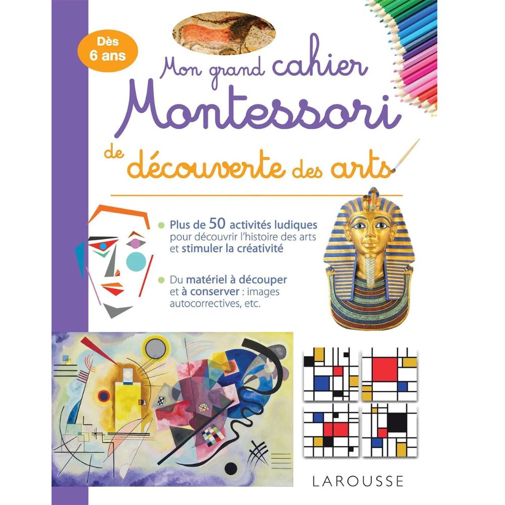 Mon grand cahier Montessori de découverte des arts - Eveil Montessori Maroc