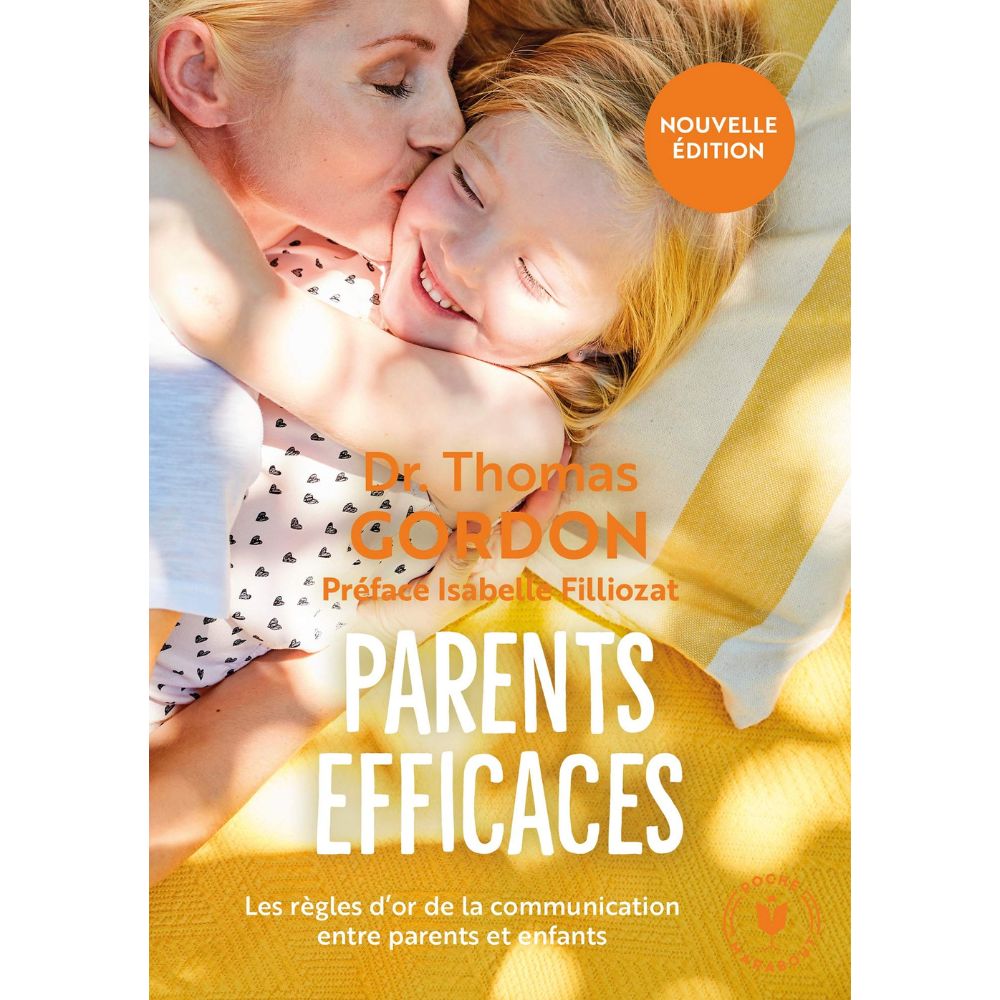 Parents efficaces - Nouvelle édition - Eveil Montessori Maroc