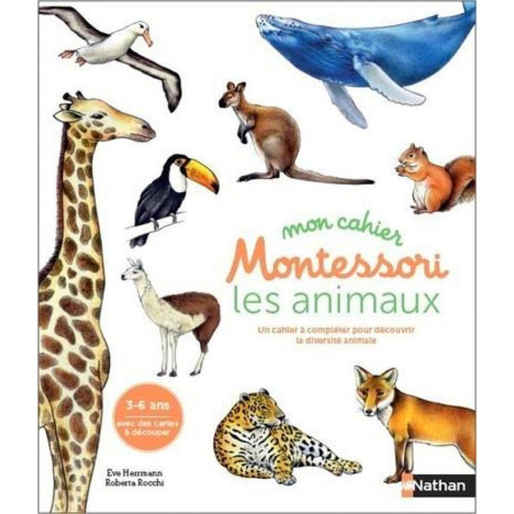 Mon cahier Montessori - Les animaux des continents - Eveil Montessori Maroc