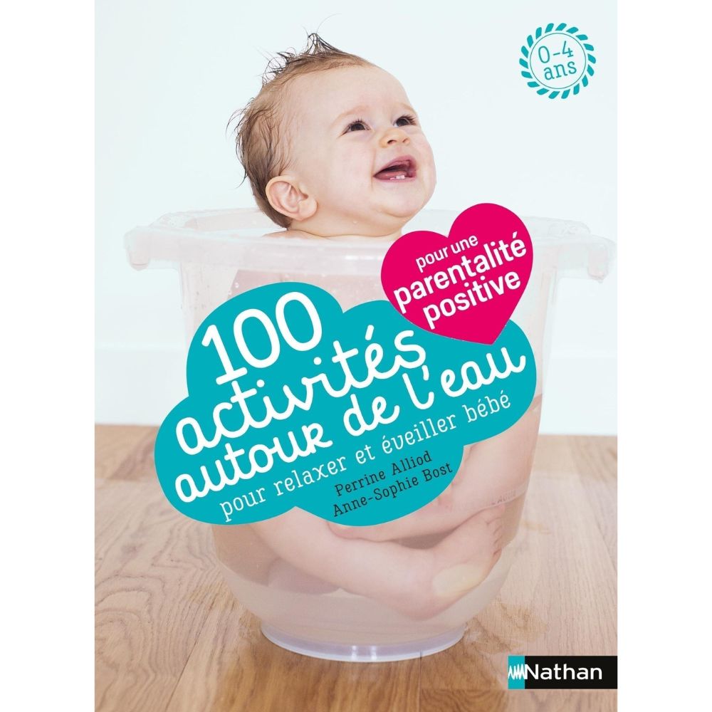 100 Activités autour de l'eau pour relaxer et éveiller bébé - Eveil Montessori Maroc